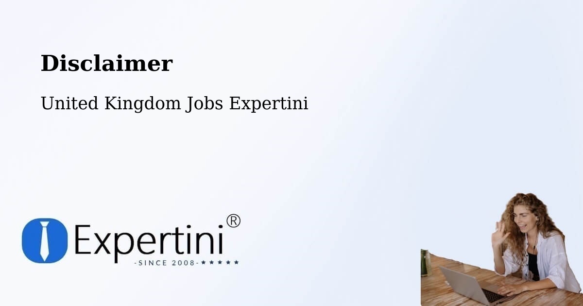 Disclaimer – Exton - United Kingdom Jobs Expertini