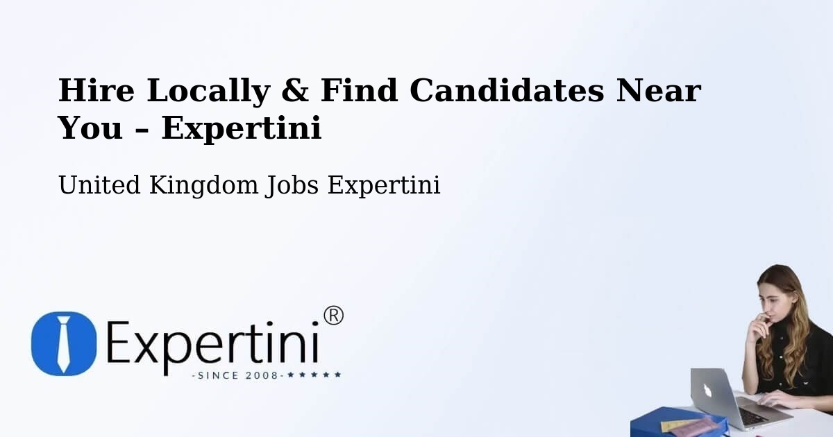 Hire Locally in Exton – Find Qualified Candidates Near You - Exton, United Kingdom Jobs Expertini