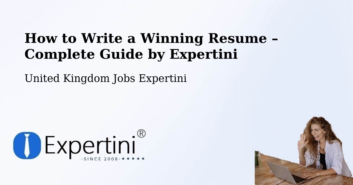 Resume Writing Guide for Job Seekers – Exton - Exton, United Kingdom Jobs Expertini